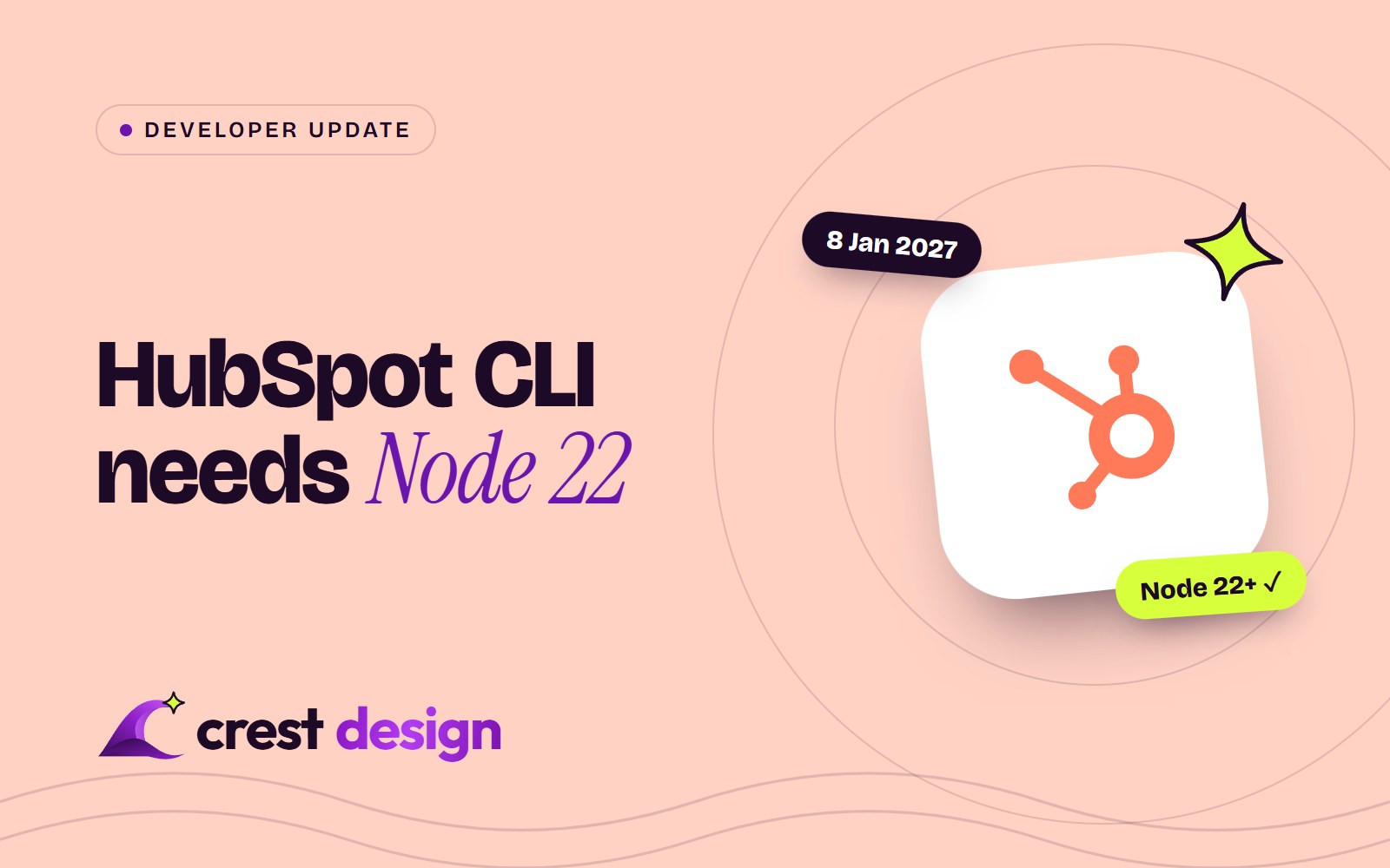 Cover reading HubSpot CLI needs Node 22, with the HubSpot mark and the date 8 January 2027